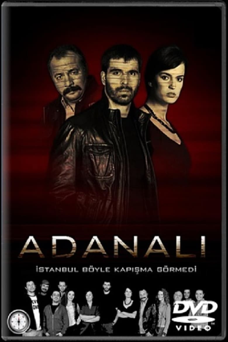 Poster of Cast and Crew in Adanalı - Season 1 - Episode 3 - Bölüm 3