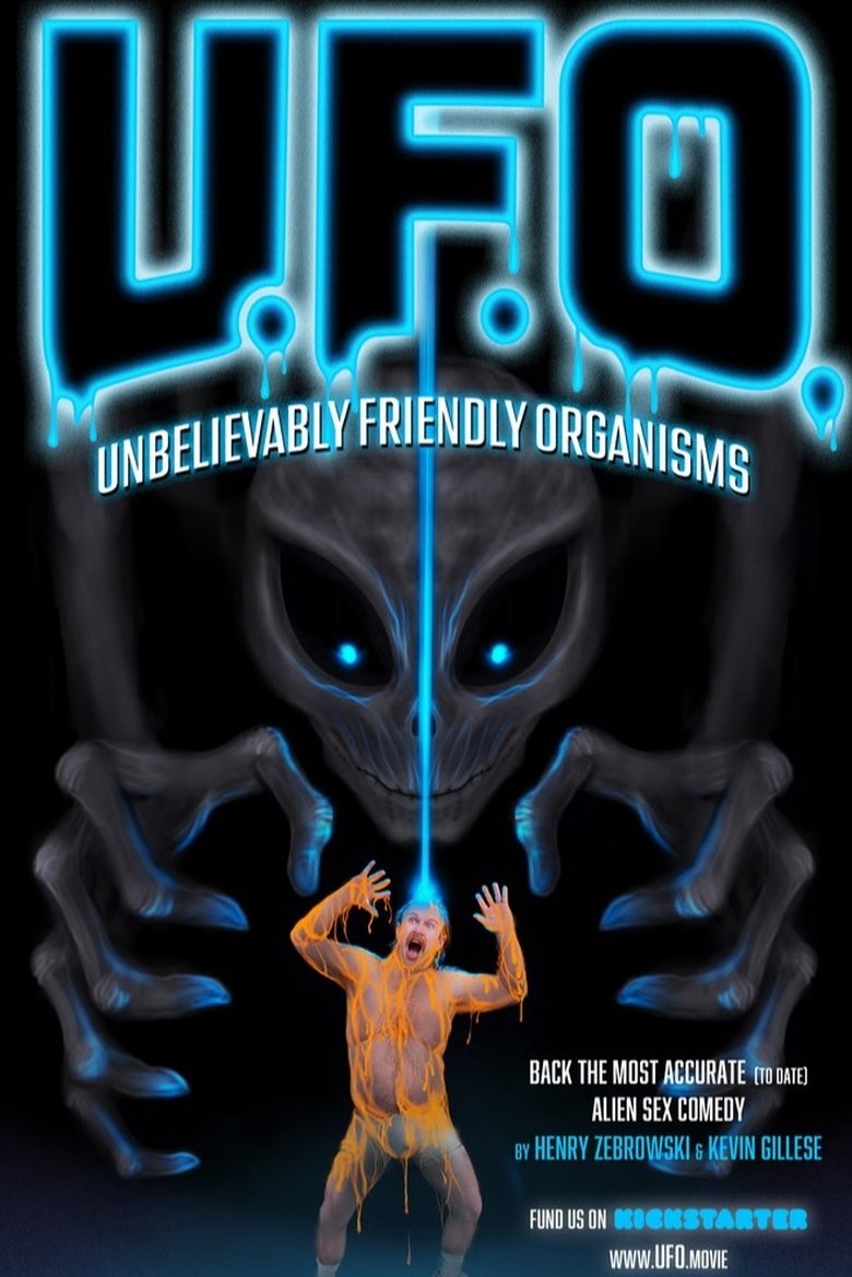 Poster of UFO: Unbelievably Friendly Organisms