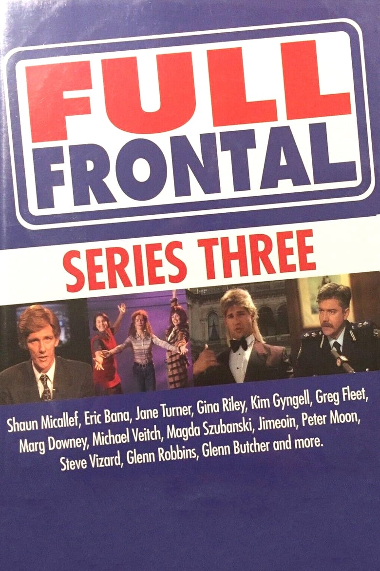 Poster of Cast and Crew in Full Frontal - Season 3 - Episode 22 - Episode 22