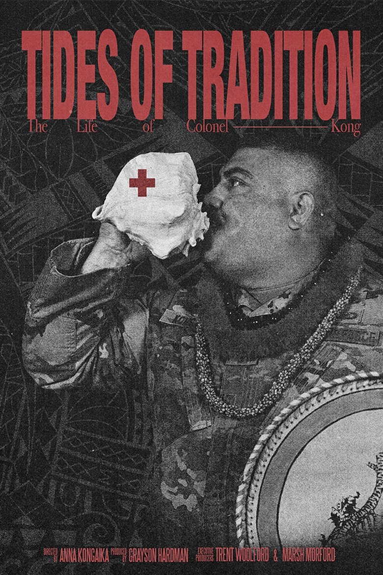 Poster of Tides of Tradition: The Life of Colonel Kong