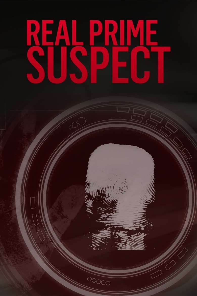 Poster of Cast and Crew in The Real Prime Suspect - Season 1 - Episode 3 - The Skeleton in the Carpet