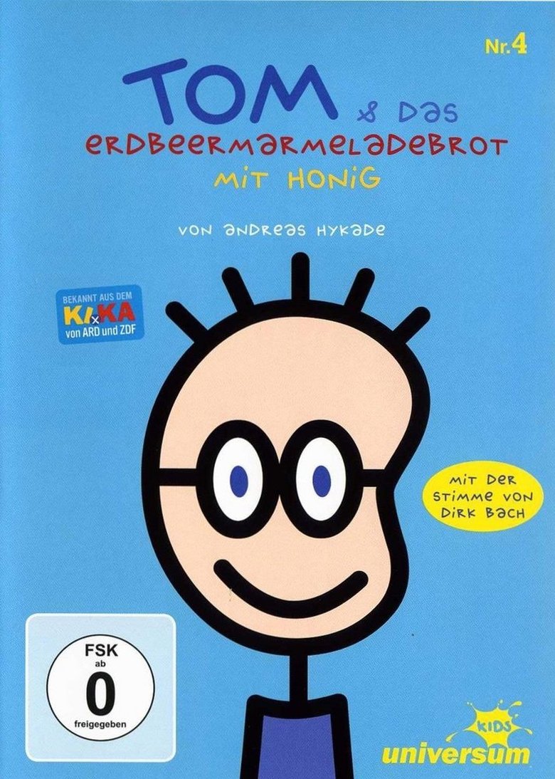 Poster of Episodes in TOM & Das Erdbeermarmeladebrot Mit Honig - Season 4 - Season 4