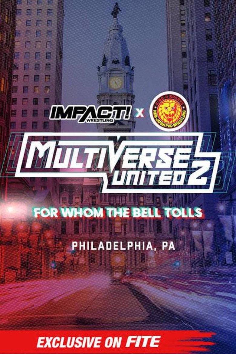 Poster of IMPACT Wrestling x NJPW: Multiverse United 2: For Whom The Bell Tolls