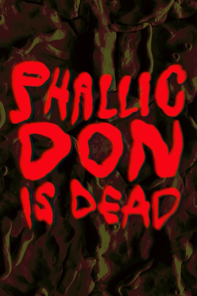 Poster of Phallic Don Is Dead