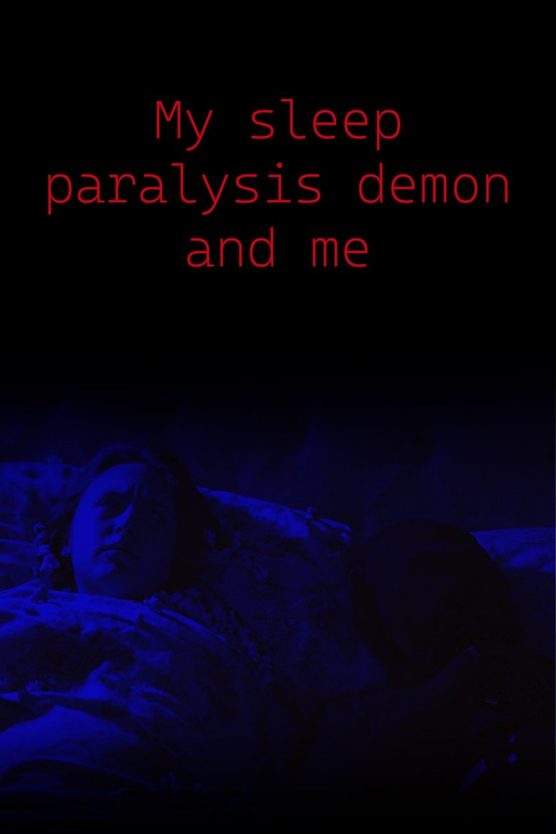 Poster of My Sleep Paralysis Demon and Me