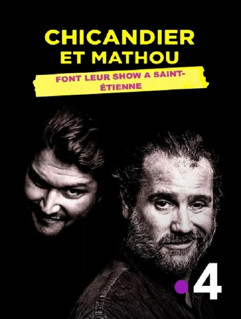 Poster of Chicandier et Mathou font leur show à Saint-Étienne