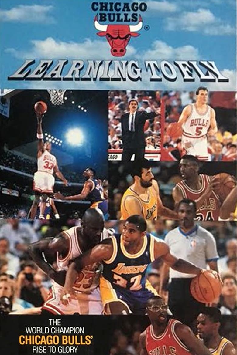 Poster of Learning to Fly: The World Champion Chicago Bulls Rise to Glory