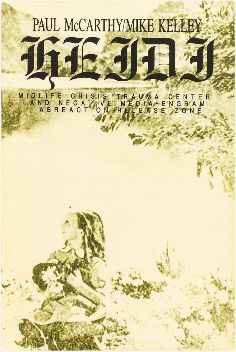 Poster of Heidi: Midlife Crisis Trauma Center and Negative Media-Engram Abreaction Release Zone