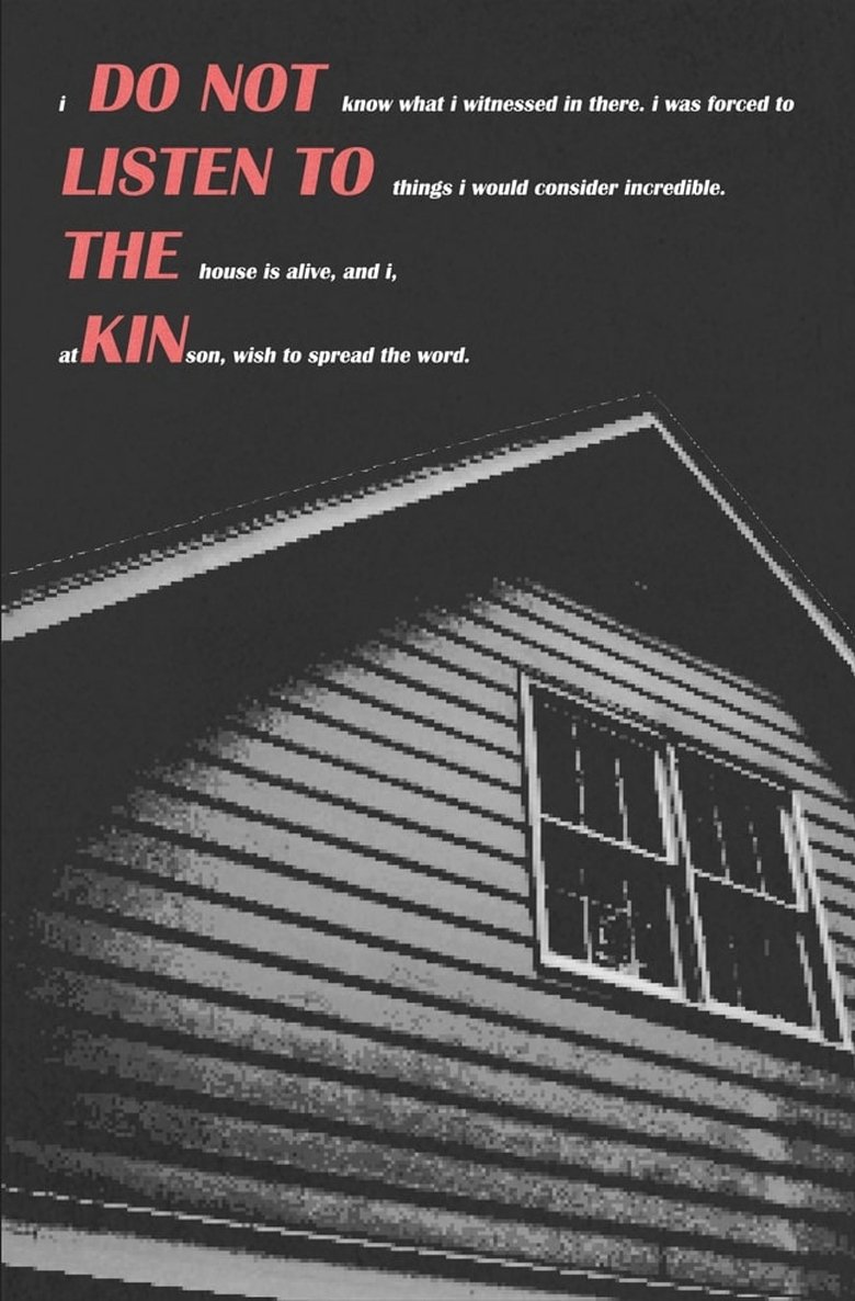 Poster of DO NOT LISTEN TO THE KIN