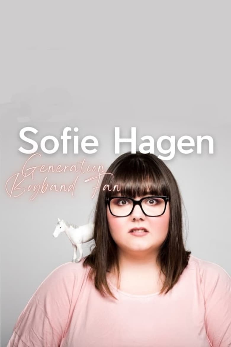 Poster of Sofie Hagen: Generation Boyband Fan