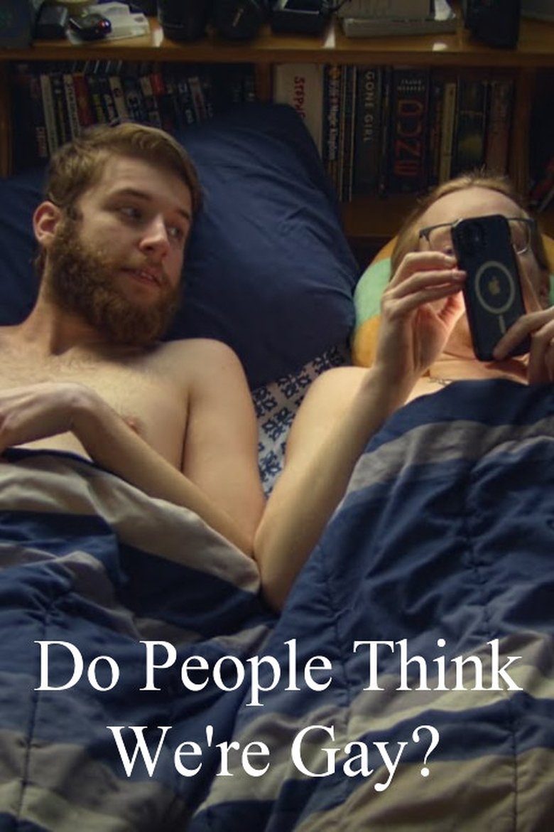 Poster of Do People Think We're Gay?