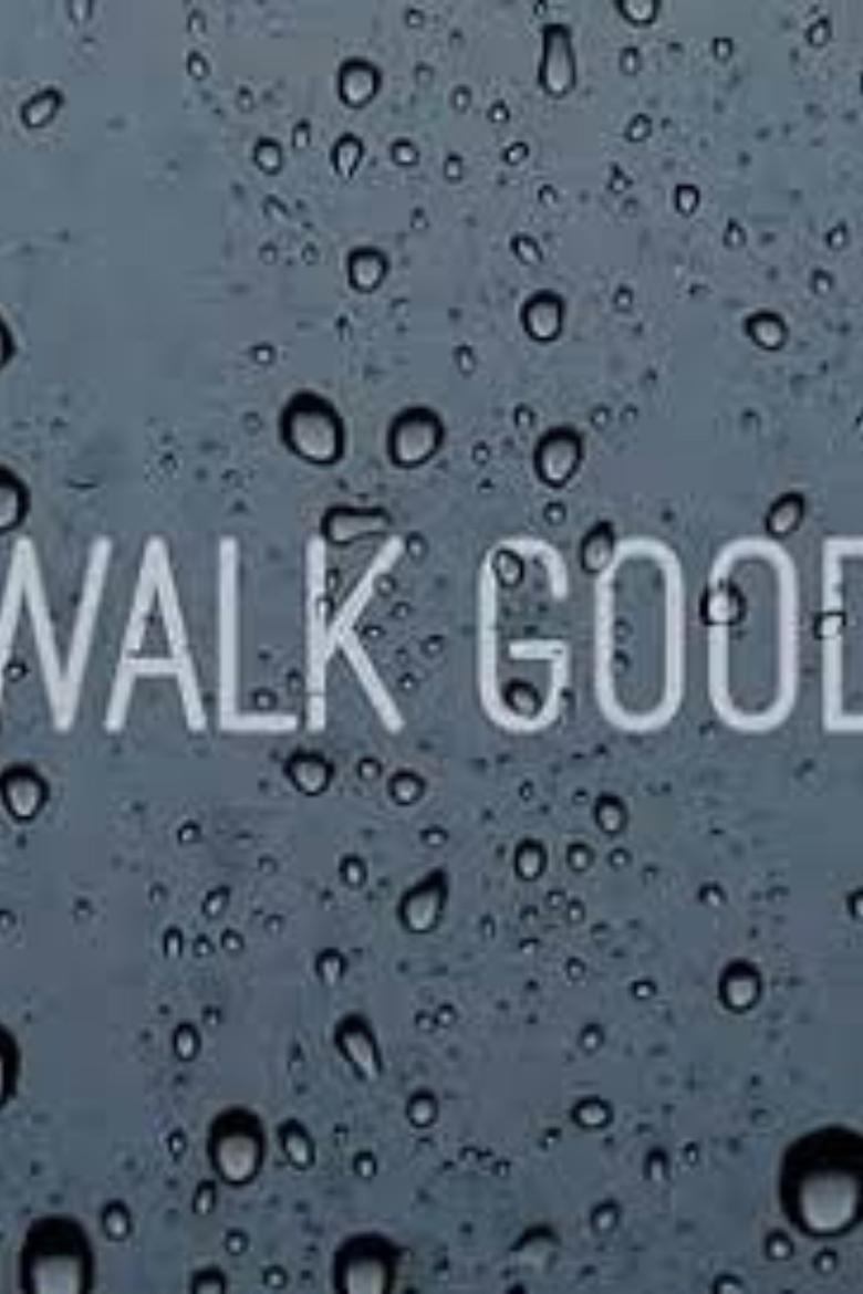 Poster of Walk Good