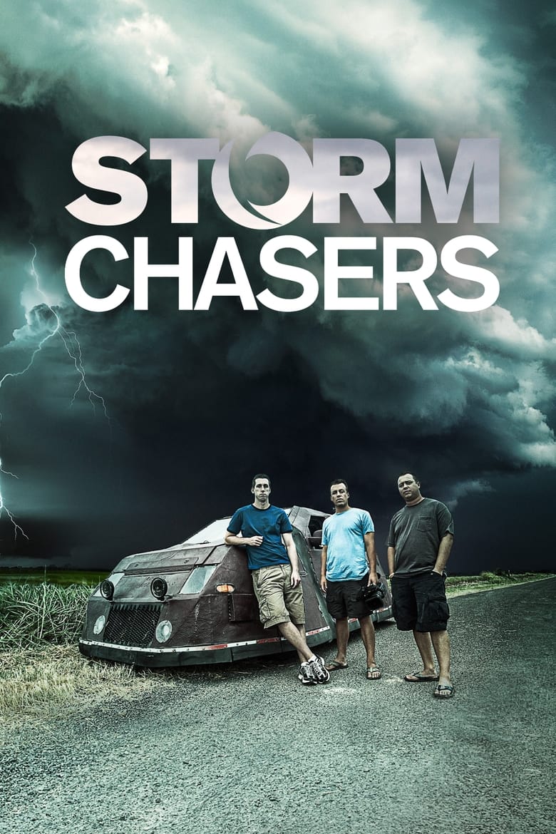 Poster of Episodes in Storm Chasers - Season 5 - Season 5