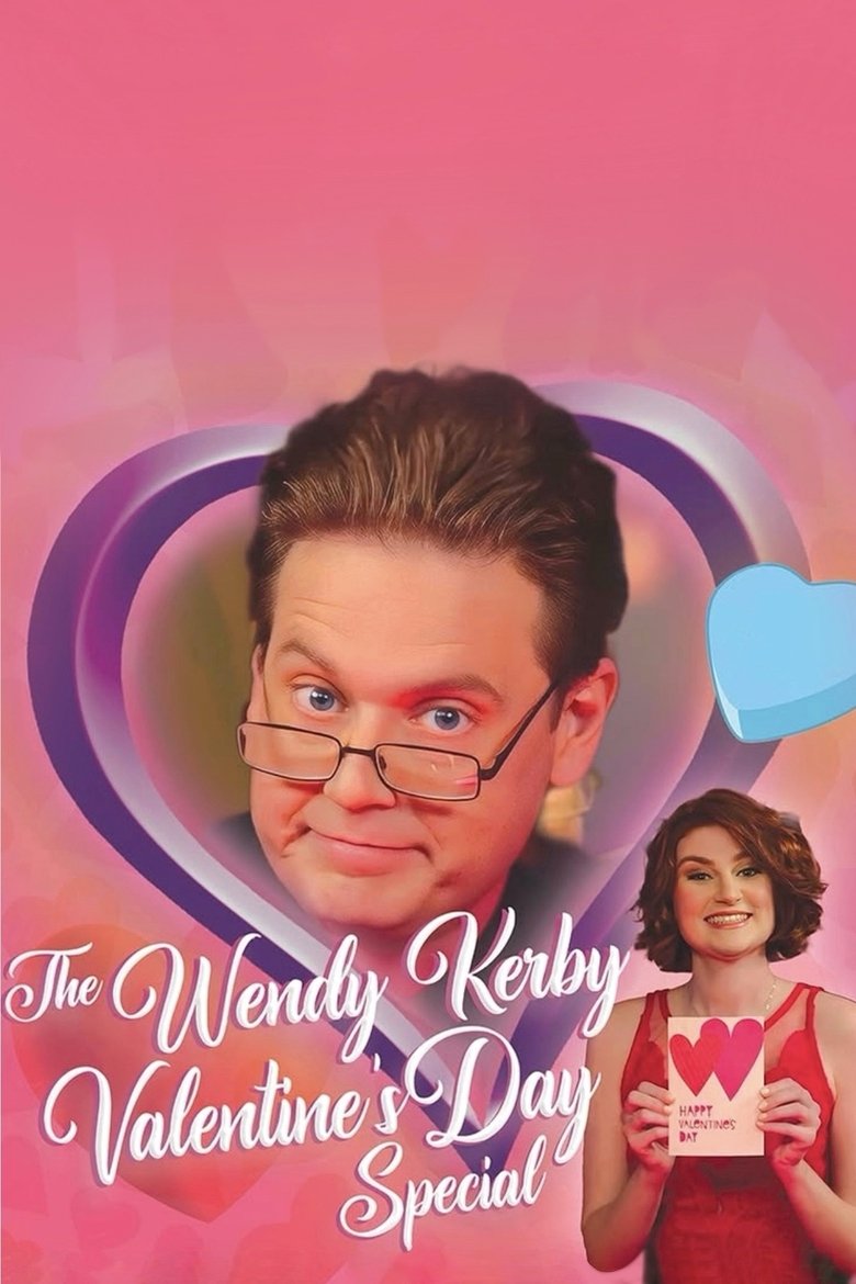 Poster of The Wendy Kerby Valentine’s Day Special