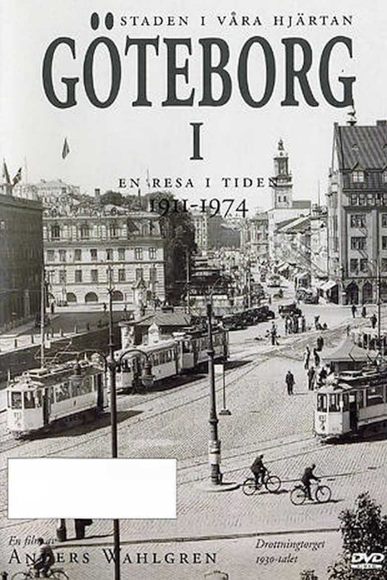 Poster of Gothenburg - a travel in time 1911-1974