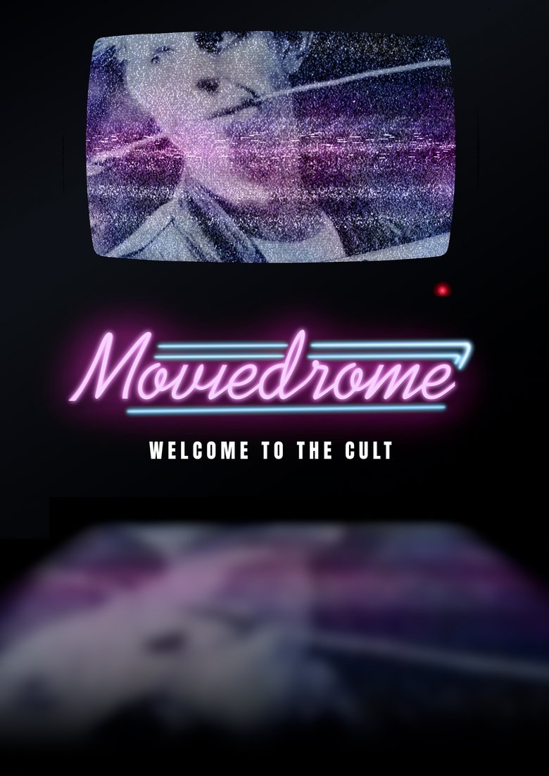 Poster of Moviedrome: Welcome to the Cult