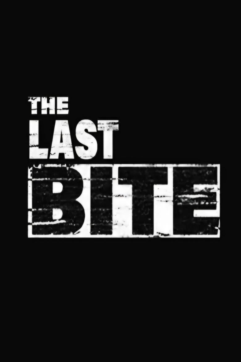 Poster of The Last Bite