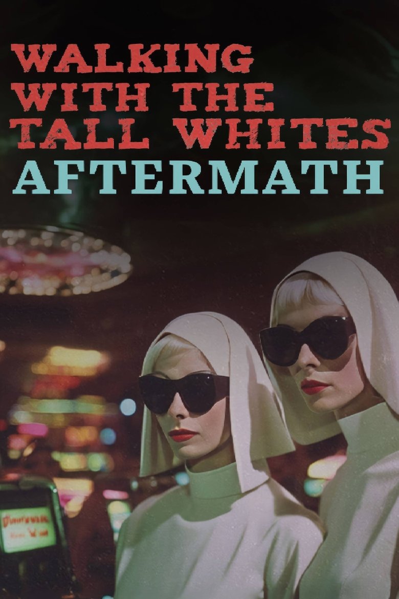Poster of Walking with the Tall whites Aftermath