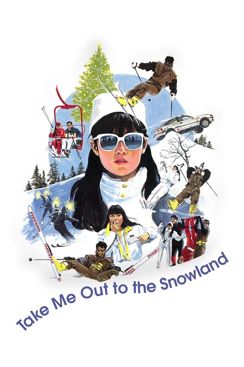 Poster of Take Me Out to the Snowland