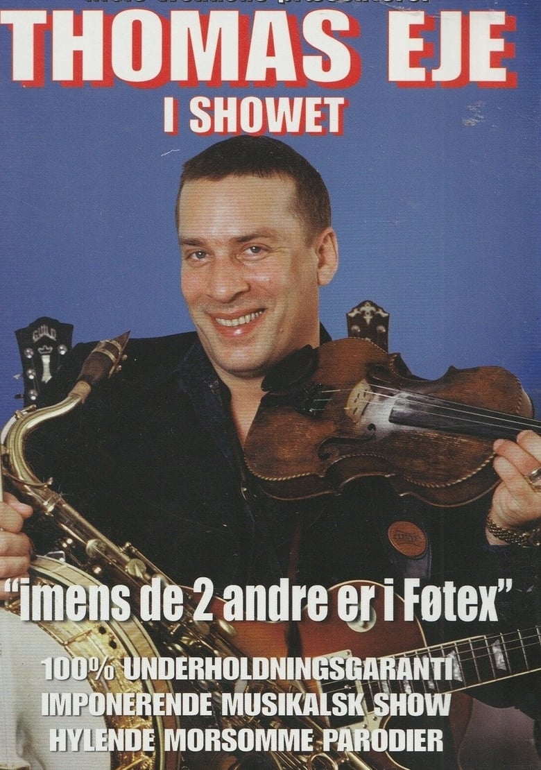 Poster of Thomas Eje: Imens de 2 andre er i Føtex