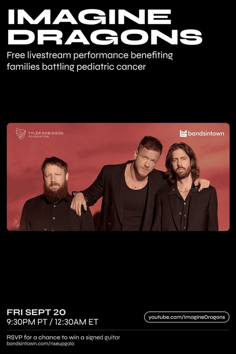 Poster of Imagine Dragons - Live from the Tyler Robinson Foundation 2024 RISE UP Gala