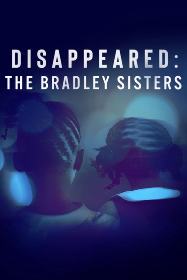 Poster of Disappeared: The Bradley Sisters