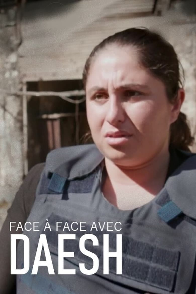 Poster of Face à face avec Daesh