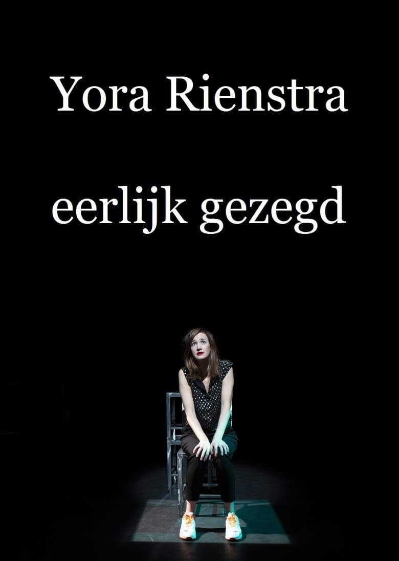 Poster of Yora Rienstra: Eerlijk Gezegd