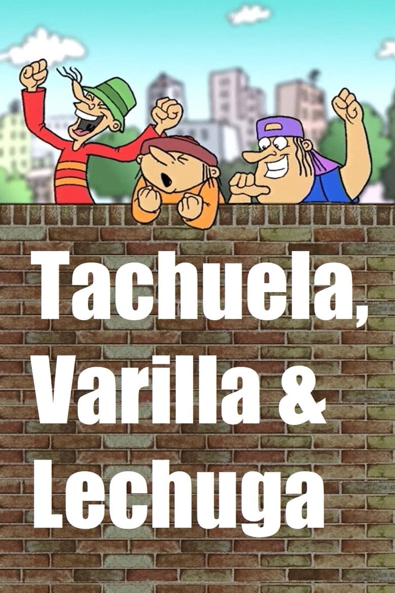 Poster of Tachuela, Varilla y Lechuga