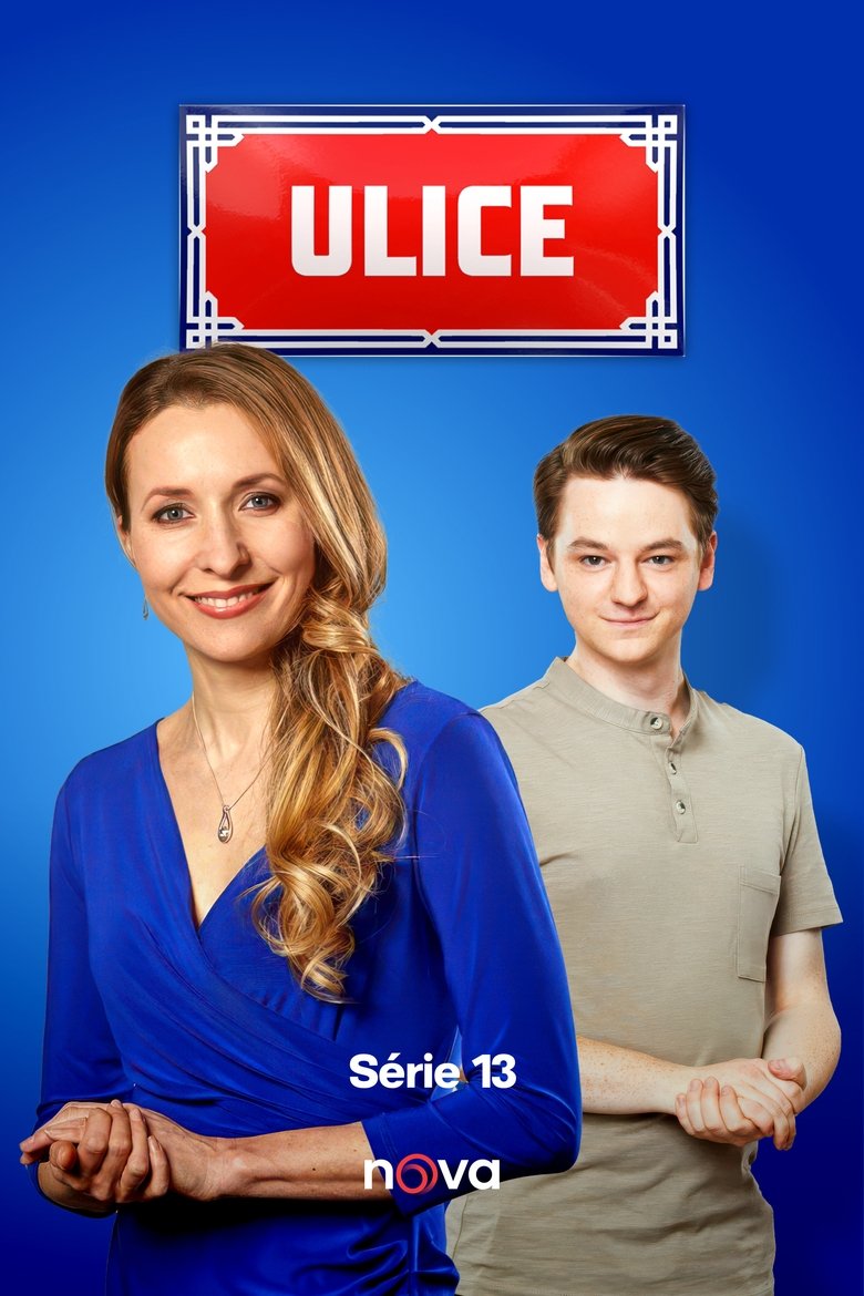Poster of Episodes in Ulice - Season 13 - Season 13