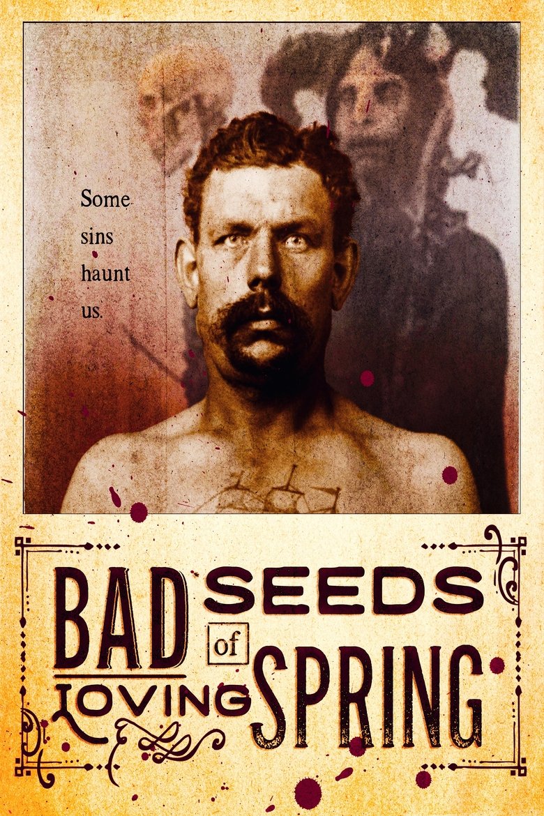 Poster of Bad Seeds of Loving Spring
