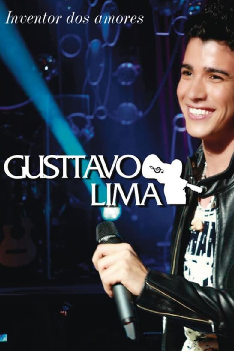 Poster of Gusttavo Lima - Inventor dos Amores: Ao Vivo