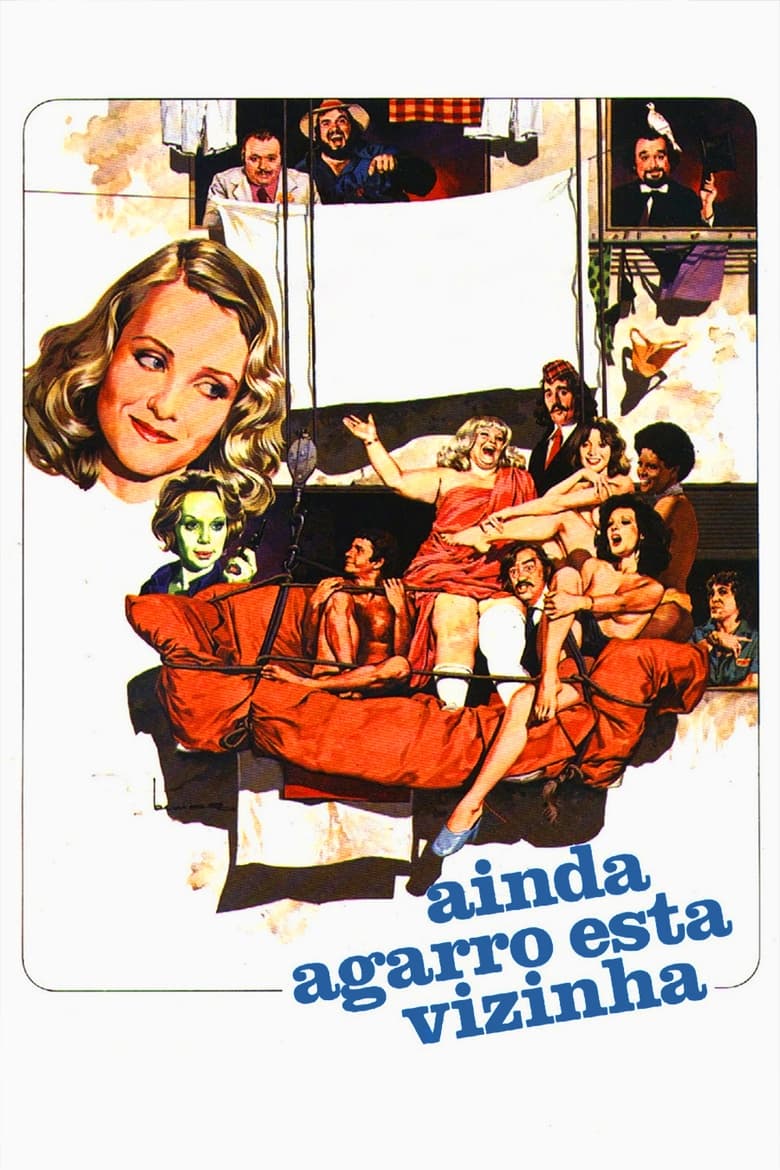 Poster of Ainda Agarro Esta Vizinha