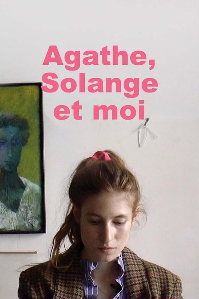 Poster of Agathe, Solange and Me