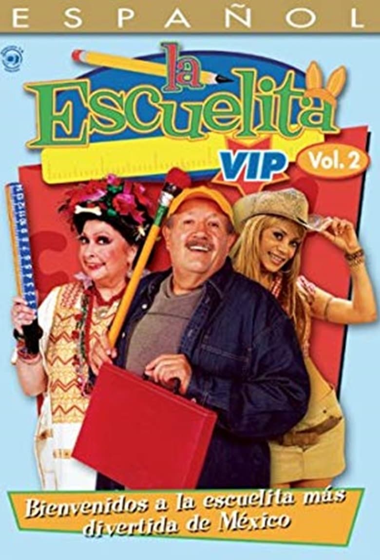 Poster of Cast and Crew in La Escuelita VIP - Season 2 - Episode 15 - Episode 15