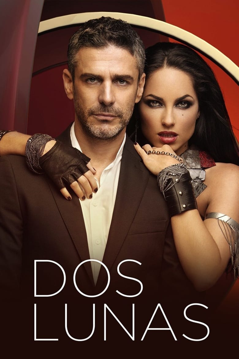 Poster of Cast and Crew in Dos Lunas - Season 1 - Episode 12 - Episode 12