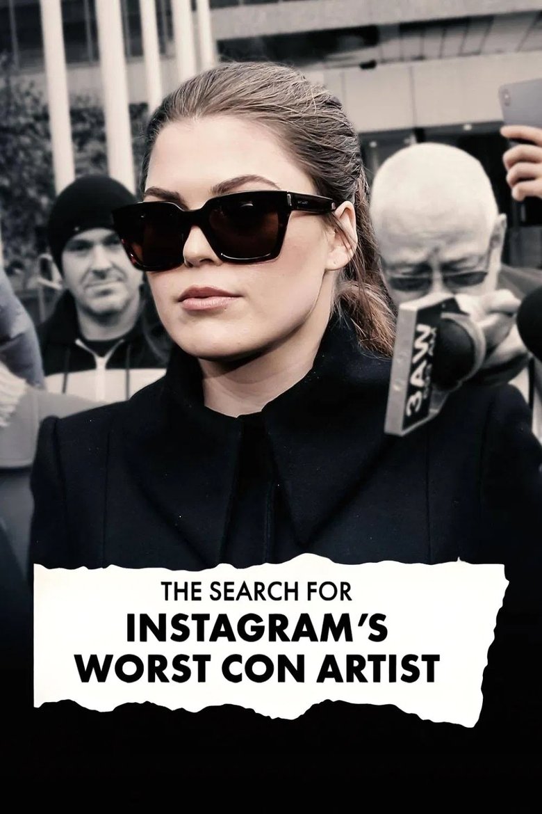 Poster of Episodes in The Search For Instagram's Worst Con Artist - Season 1 - Season 1