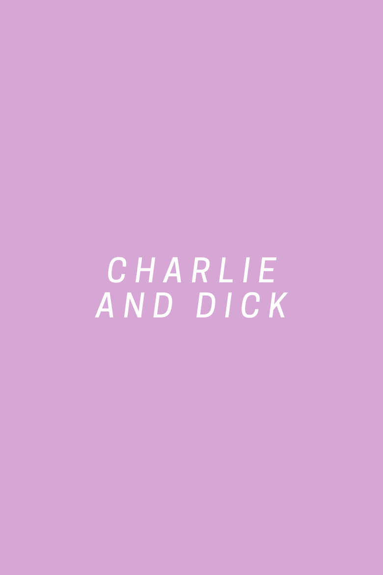 Poster of Charlie and Dick