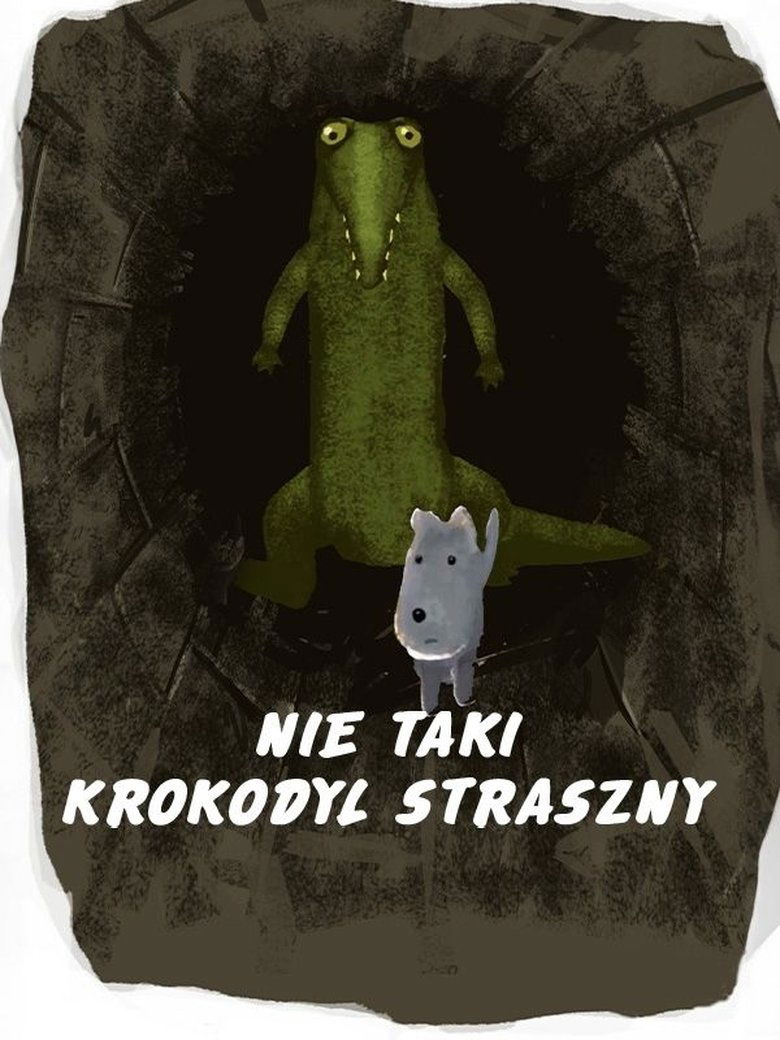 Poster of Not So Scary a Crocodile