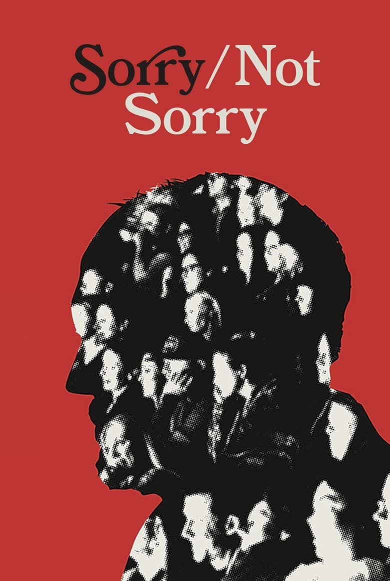 Poster of Sorry/Not Sorry