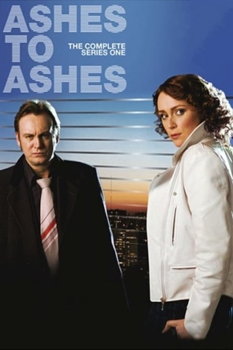 Poster of Episodes in Ashes To Ashes - Season 1 - Season 1