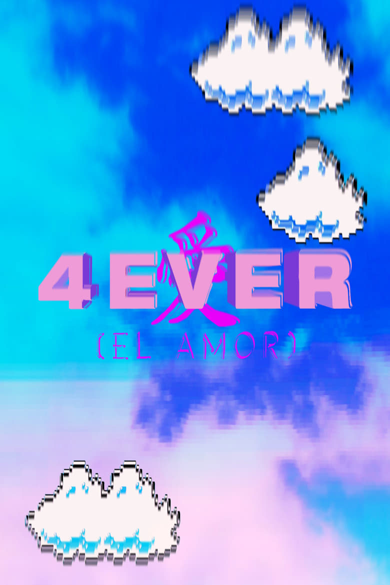 Poster of 4EVER [Love]