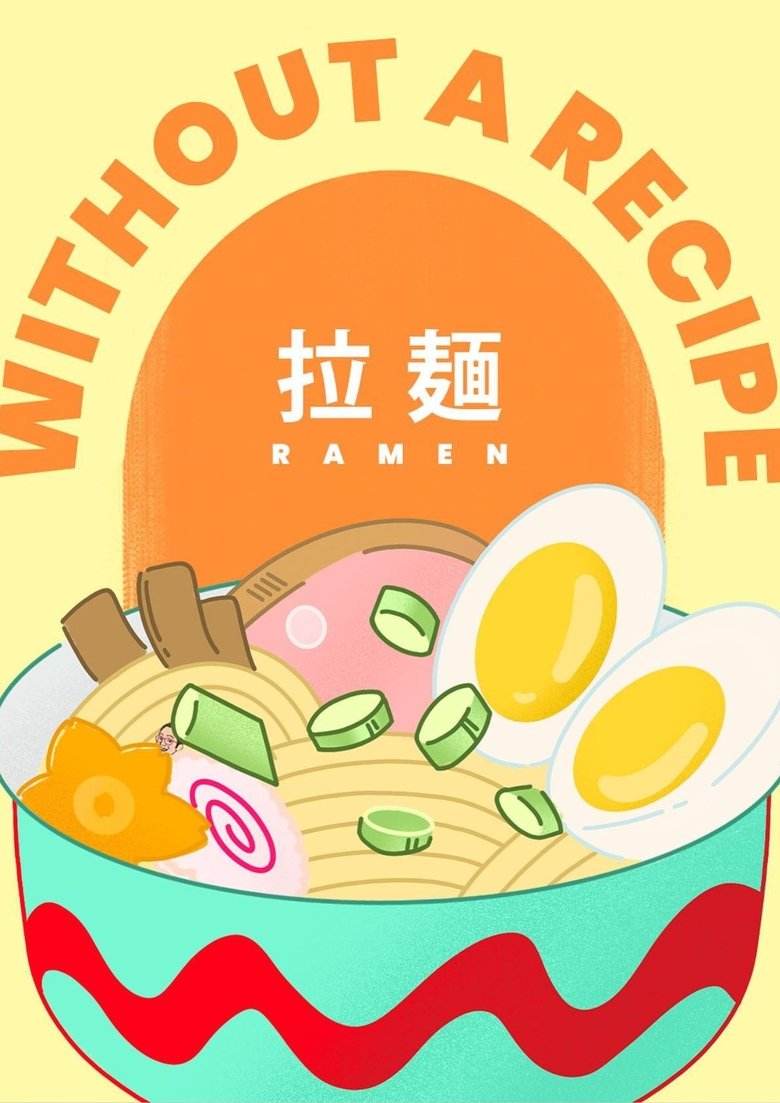 Poster of Episodes in Without A Recipe - Season 6 - Season 6