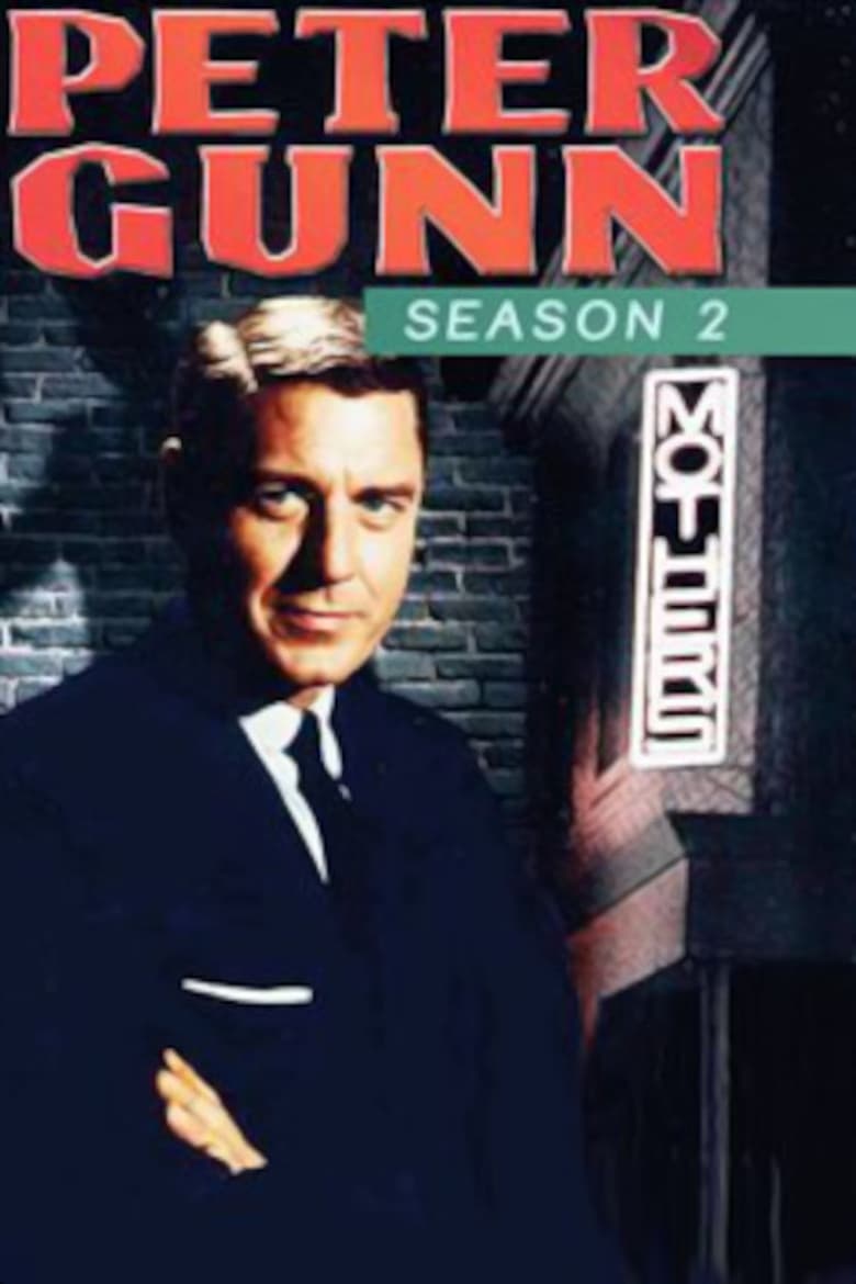 Poster of Episodes in Peter Gunn - Season 2 - Season 2