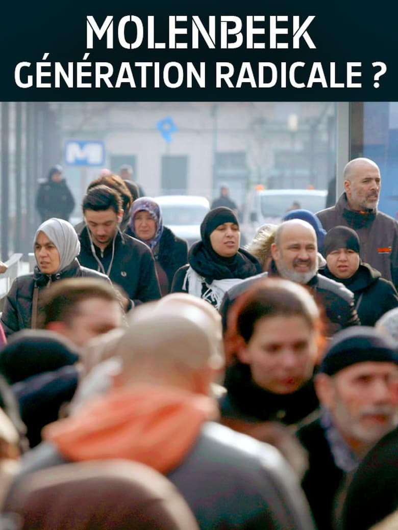 Poster of Molenbeek, génération radicale ?