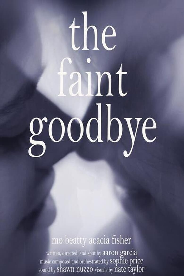 Poster of The Faint Goodbye