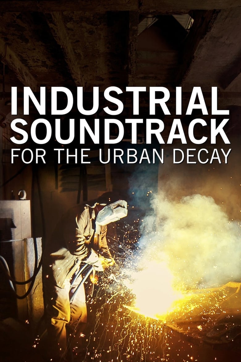 Poster of Industrial Soundtrack for the Urban Decay