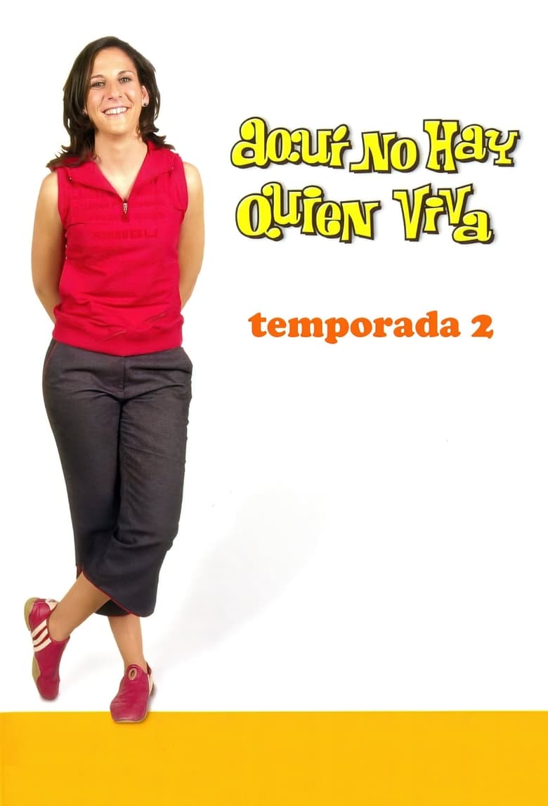 Poster of Episodes in Aquí No Hay Quien Viva - Season 2 - Season 2