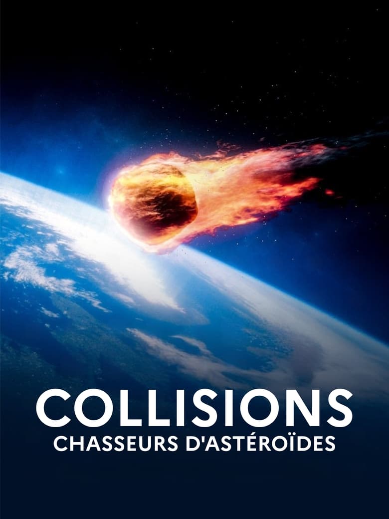 Poster of Collisions : chasseurs d'astéroïdes