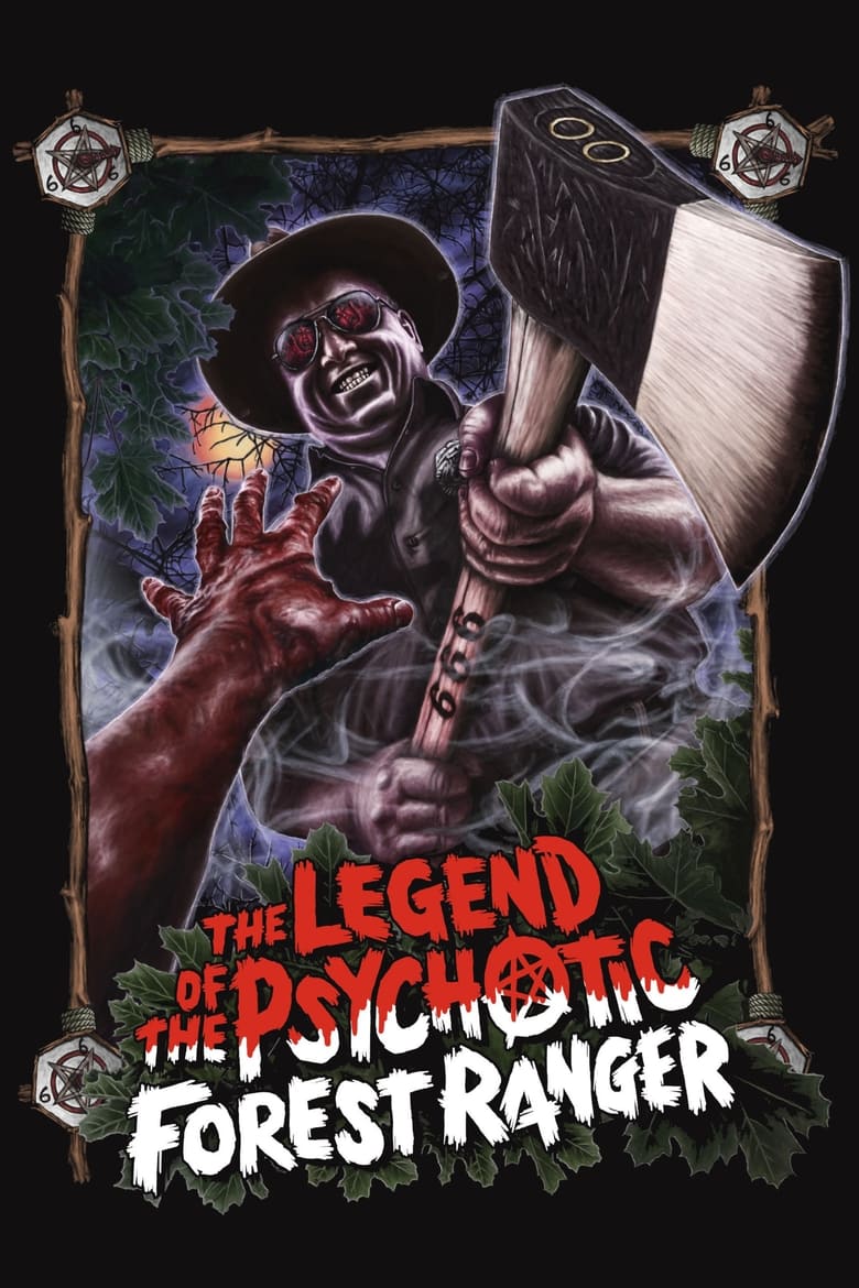 Poster of The Legend of the Psychotic Forest Ranger